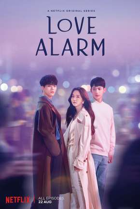 Série Love Alarm - 2ª Temporada Completa Dublada / Dual Áudio