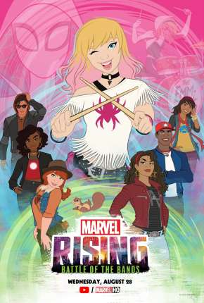 Filme Marvel Rising - Batalha de Bandas Dublado / Dual Áudio