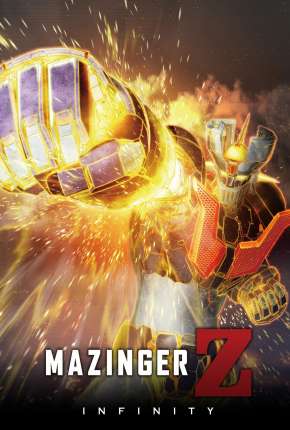 Filme Mazinger Z Infinity Dublado / Dual Áudio