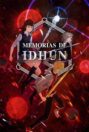 Anime Memorias de Idhún - 1ª Temporada Completa Dublado / Dual Áudio