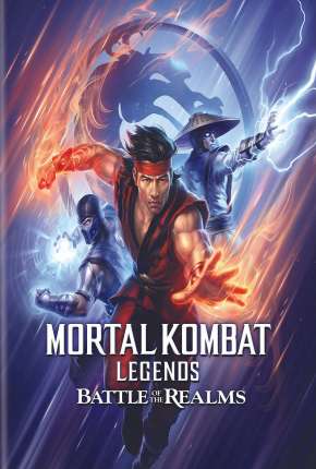 Filme Mortal Kombat Legends - A Batalha dos Reinos Dublado / Dual Áudio