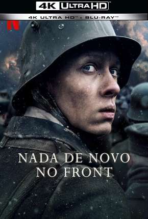 Filme Nada de Novo no Front - 4K Dublado / Dual Áudio