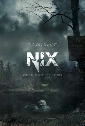 Filme Nix - Legendado 