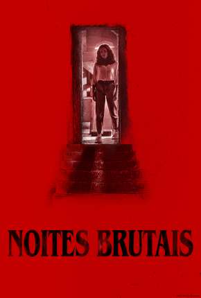 Filme Noites Brutais Dublado / Dual Áudio