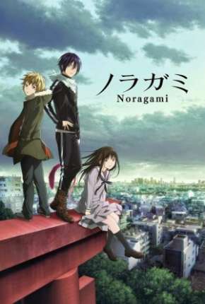 Anime Noragami - Legendado 