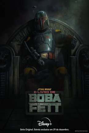 Série O Livro de Boba Fett - 1ª Temporada Dublada / Dual Áudio