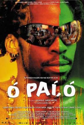 Filme Ó Paí, Ó Nacional