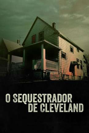 Filme O Sequestrador de Cleveland Dublado / Dual Áudio