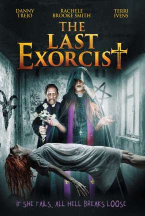 Filme O Último Exorcista - The Last Exorcist - Legendado 