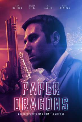 Filme Paper Dragons - Legendado 