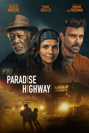 Filme Paradise Highway - Legendado 