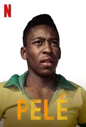 Filme Pelé Dublado / Dual Áudio