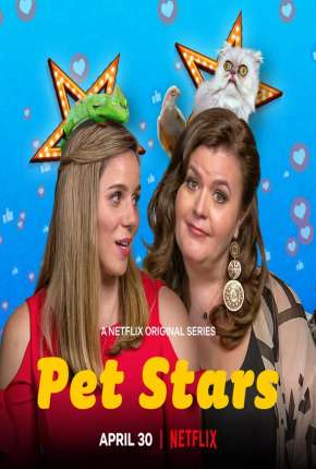 Série Pet Stars - 1ª Temporada Completa Dublada