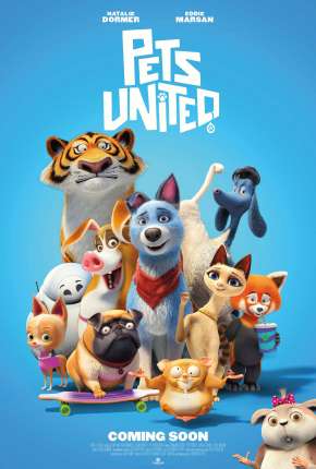 Filme Pets Unidos! Dublado / Dual Áudio