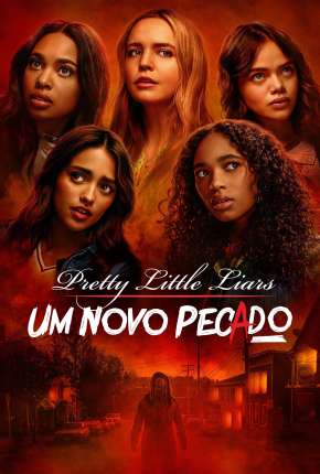 Série Pretty Little Liars - Um Novo Pecado - 1ª Temporada Legendada 