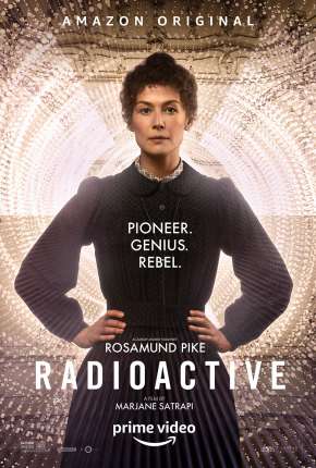 Filme Radioactive Dublado / Dual Áudio