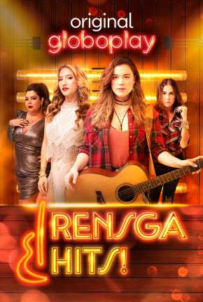 Série Rensga Hits! - 1ª Temporada Completa Nacional