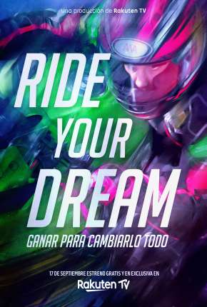 Filme Ride Your Dream - Legendado 