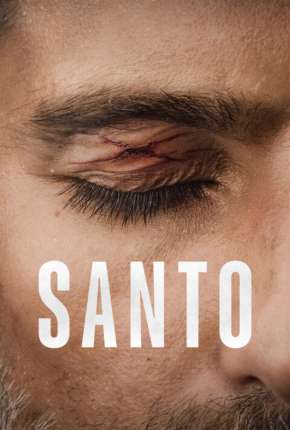 Série Santo - 1ª Temporada Legendada 