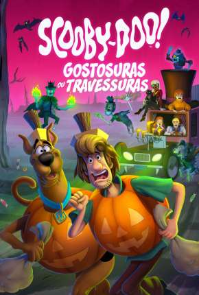 Filme Scooby-Doo! Gostosuras ou Travessuras Dublado / Dual Áudio