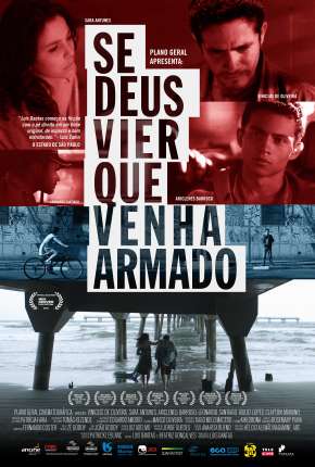 Filme Se Deus Vier Que Venha Armado Nacional Nacional