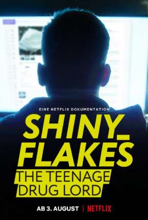 Filme Shiny_Flakes - Drogas Online Dublado / Dual Áudio