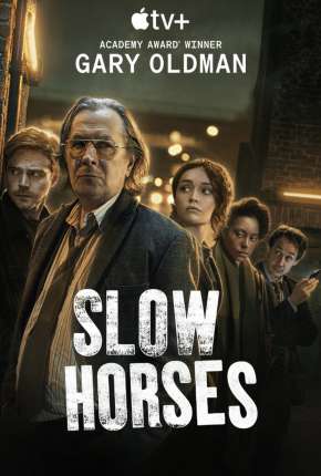 Série Slow Horses - 1ª Temporada Dublada / Dual Áudio