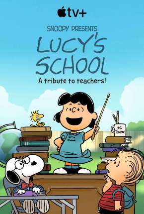 Filme Snoopy Apresenta - A Escola da Lucy Dublado / Dual Áudio