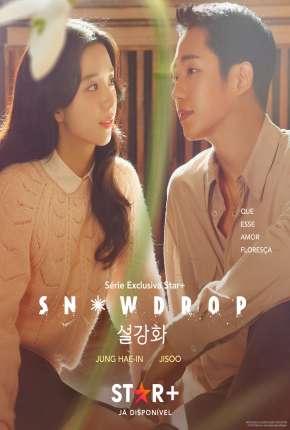 Série Snowdrop - 1ª Temporada Legendada 