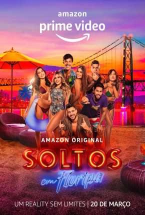 Série Soltos em Floripa - A Resenha - 2ª Temporada Nacional