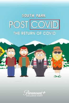 Filme South Park - Pós-Covid - A Volta da Covid Dublado / Dual Áudio