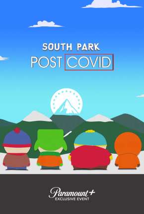 Filme South Park - Pós-Covid Dublado / Dual Áudio