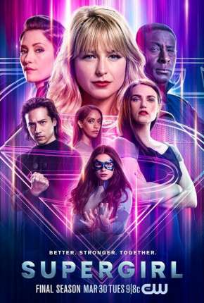 Série Supergirl - 6ª Temporada Dublada / Dual Áudio