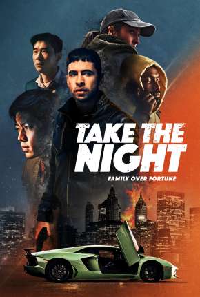 Filme Take the Night - Legendado 