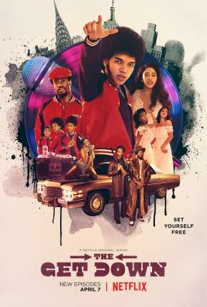 Série The Get Down - 1ª Temporada Dublada / Dual Áudio