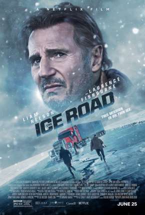 Filme The Ice Road - Legendado 