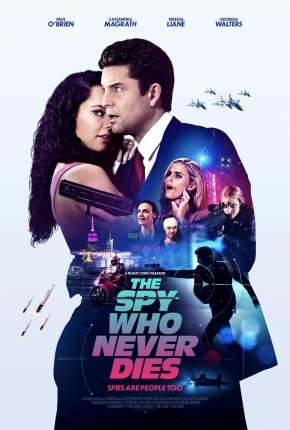 Filme The Spy Who Never Dies - Legendado 