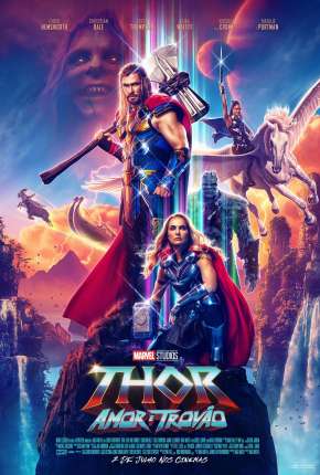 Filme Thor - Amor e Trovão Dublado / Dual Áudio