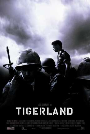 Filme Tigerland - A Caminho da Guerra Dublado / Dual Áudio