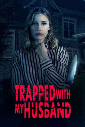 Filme Trapped with My Husband - Legendado 