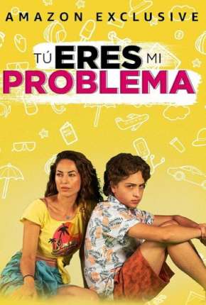 Filme Tú eres mi problema Dublado / Dual Áudio