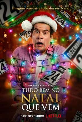 Filme Tudo Bem no Natal Que Vem Nacional