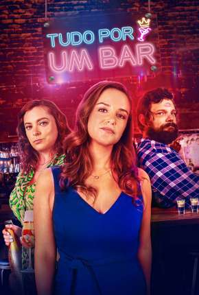 Filme Tudo Por um Bar Dublado / Dual Áudio