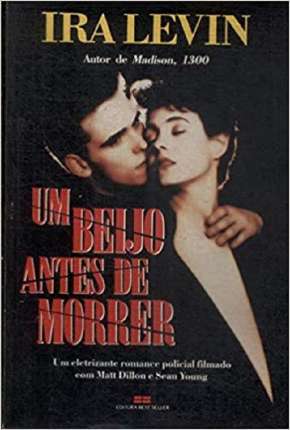 Filme Um Beijo Antes de Morrer Dublado