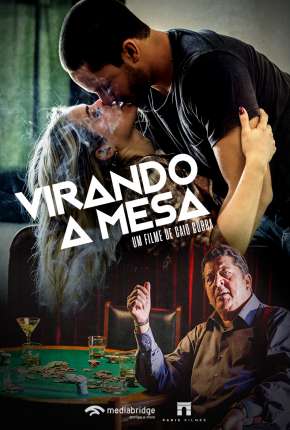 Filme Virando a Mesa Nacional