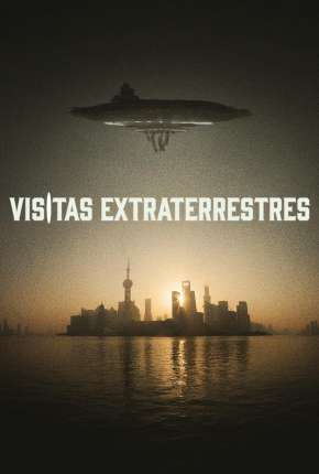 Filme Visitas Extraterrestres Dublado / Dual Áudio