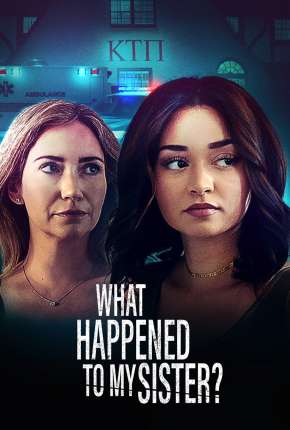 Filme What Happened to My Sister? - Legendado 