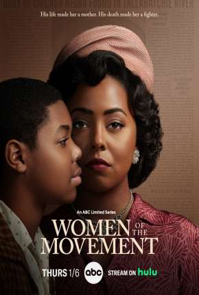 Série Women of the Movement - 1ª Temporada Legendada 