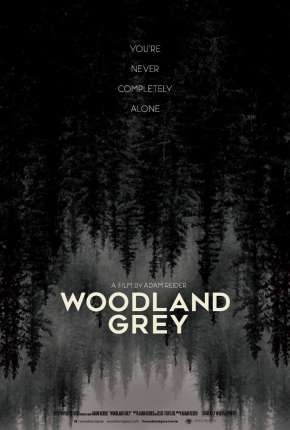 Filme Woodland Grey - Legendado 