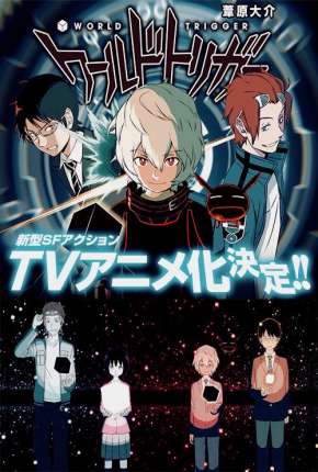 Anime World Trigger - Legendado 